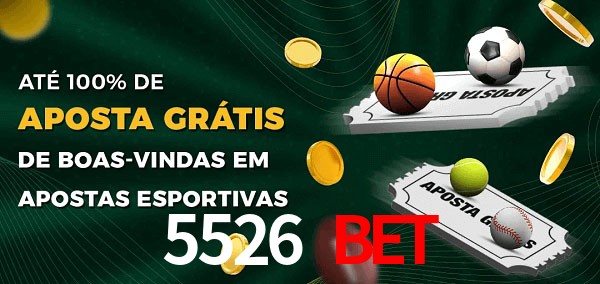 5526 Bet Ate 100% de Aposta Gratis